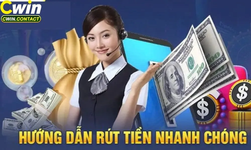 Rút Tiền Cwin 1 Những Điều Kiện Rút Tiền Cwin Cần Nắm Rõ