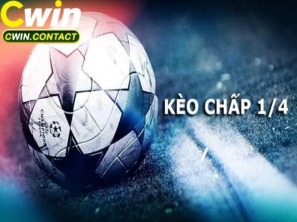 Kinh nghiệm bắt kèo chấp 1/4 từ chuyên gia